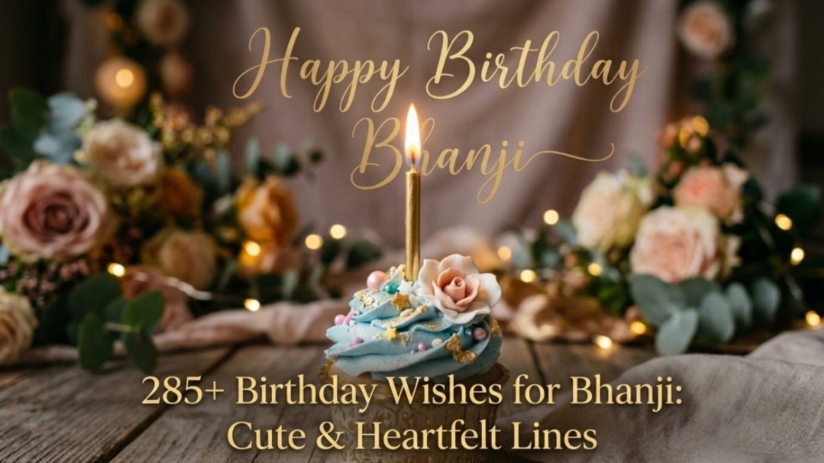 285+ Birthday Wishes for Bhanji Cute & Heartfelt Lines